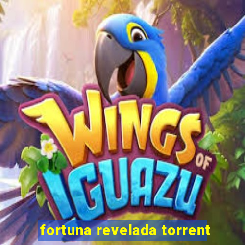 fortuna revelada torrent